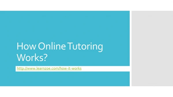 How Online Tutoring Works?