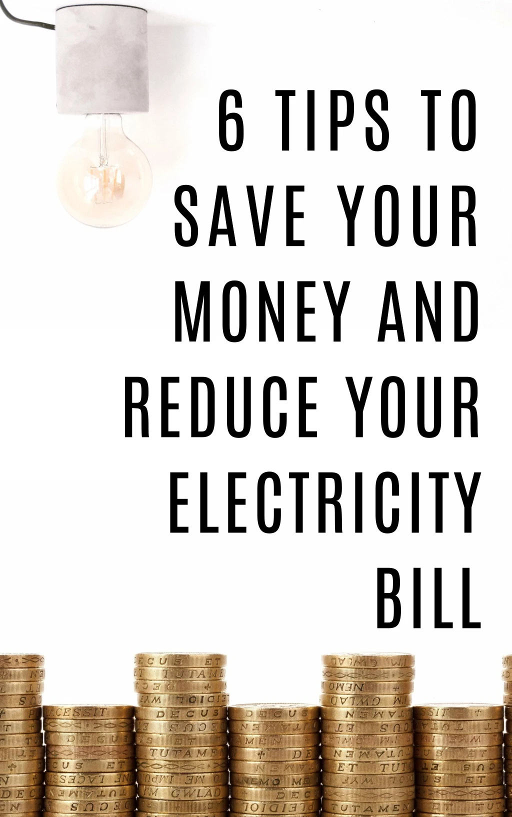 6 tips to save your money and reduce your