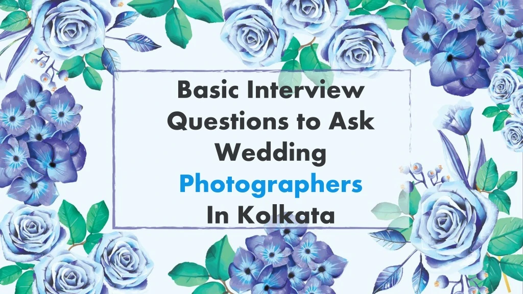 basic interview questions to ask wedding
