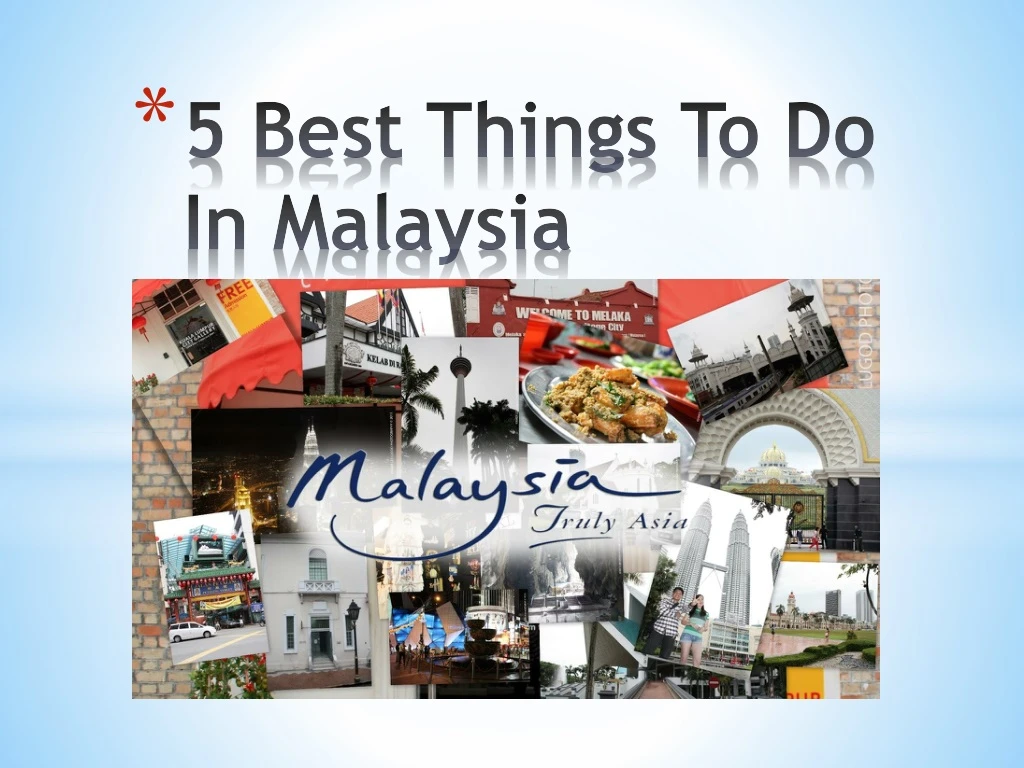 5 best things to do in malaysia