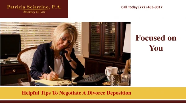 Helpful Tips To Negotiate A Divorce Deposition in the USA