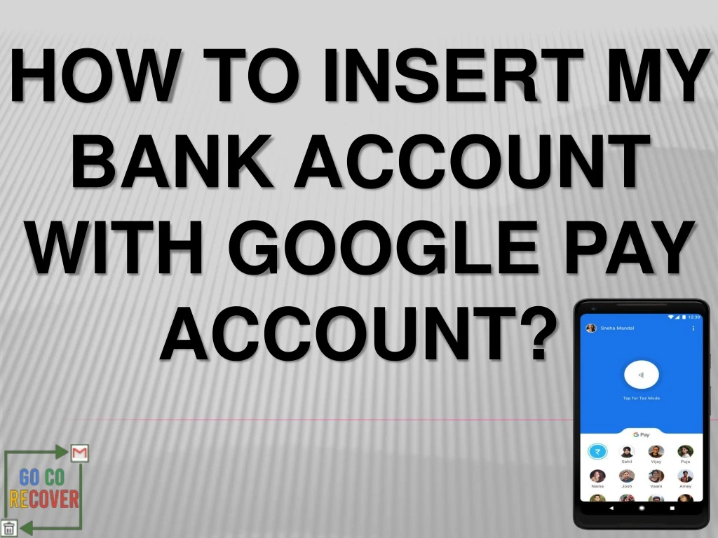 how to insert my bank account with google