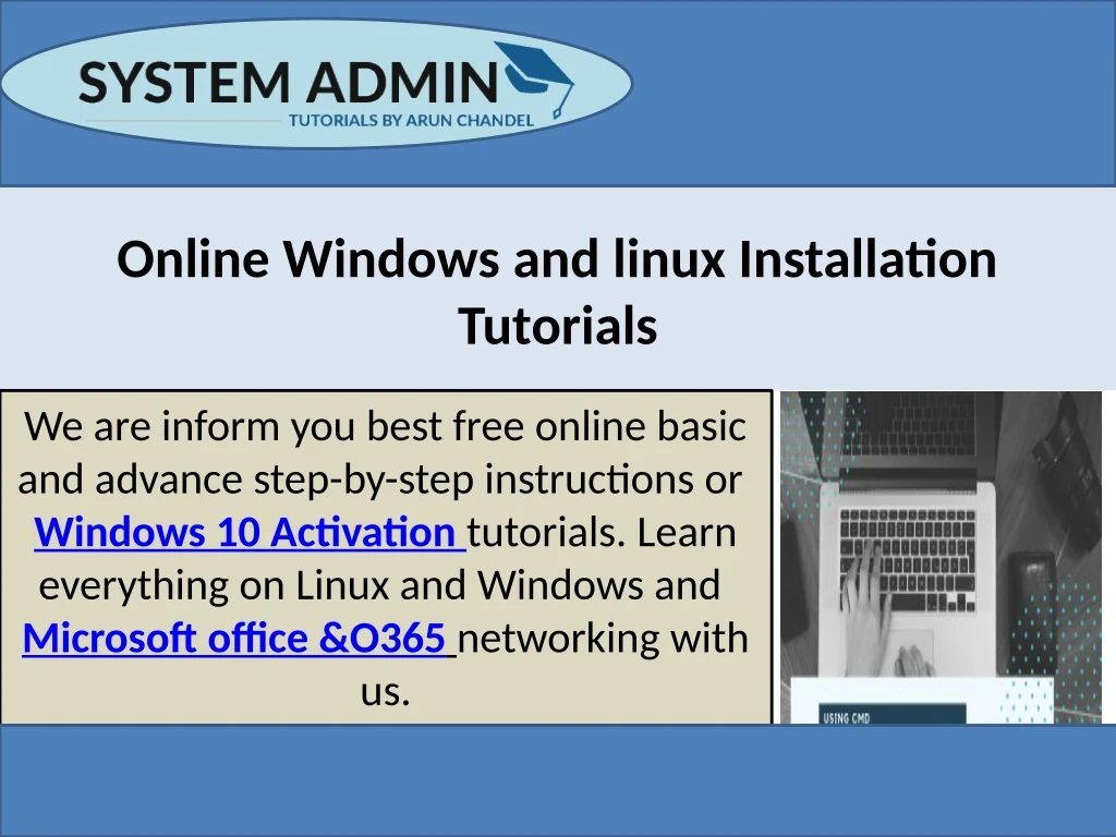 online windows and linux installation tutorials