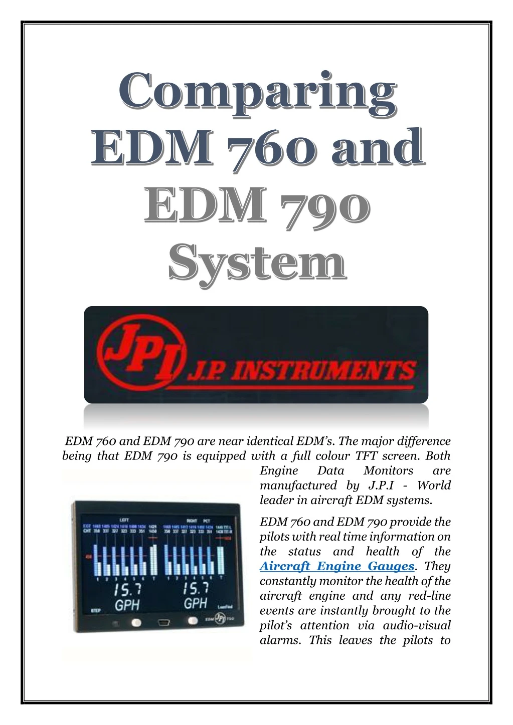 edm 760 and edm 79 0 are near identical