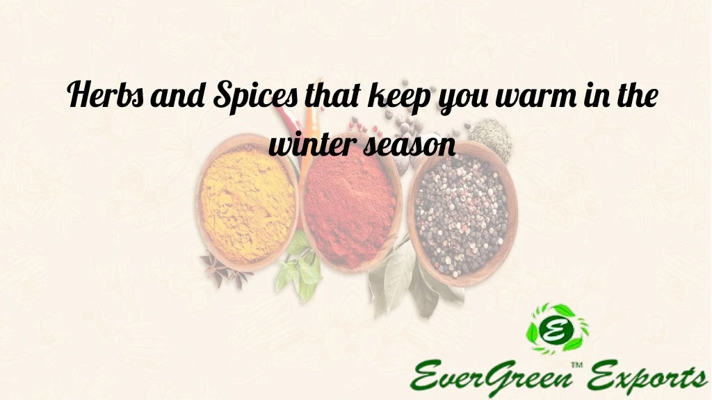 herbs and spices that keep you warm in the winter