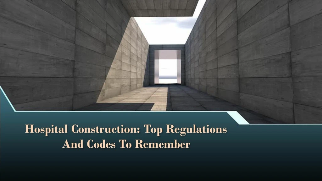 hospital construction top regulations and codes
