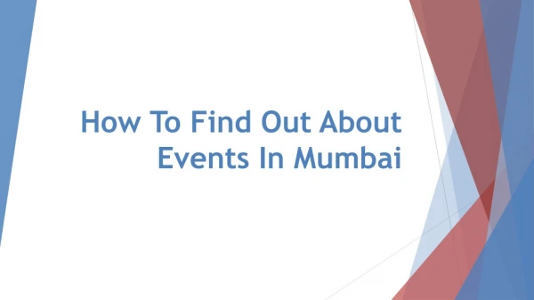 How To Find Out About Events In Mumbai