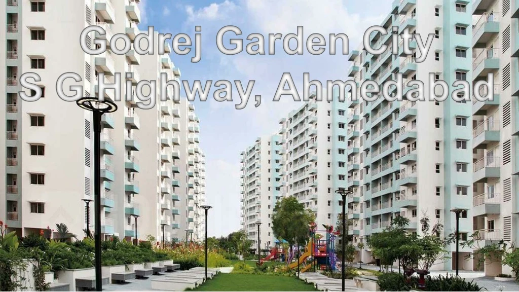 godrej garden city s g highway ahmedabad