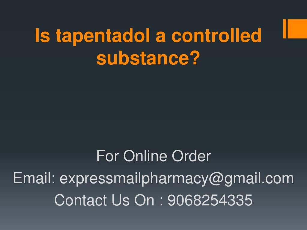 is tapentadol a controlled substance