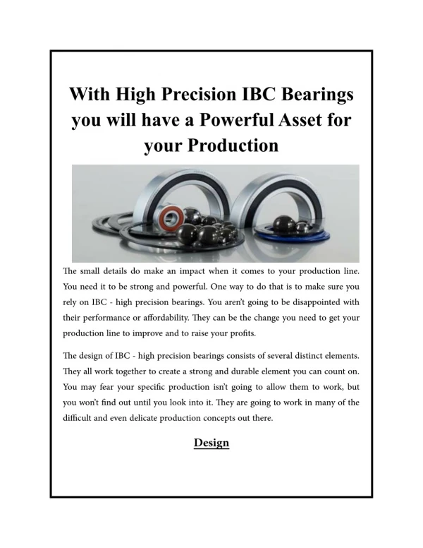 With High Precision IBC Bearings you will have a Powerful Asset for your Production