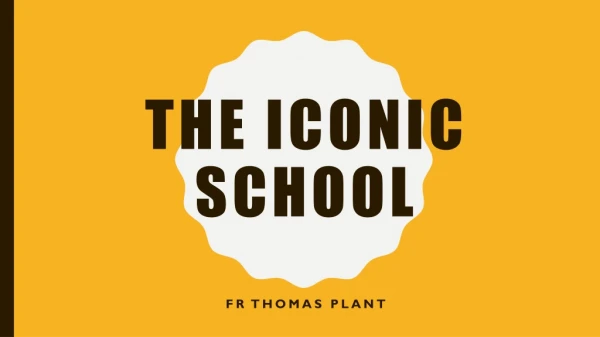 The Iconic School