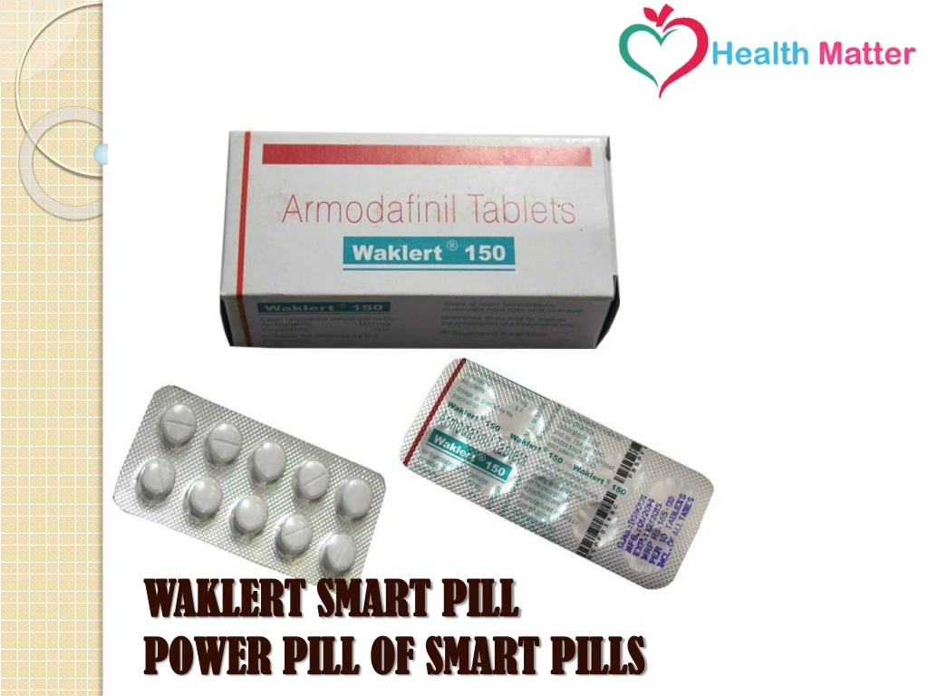 waklert smart pill power pill of smart pills