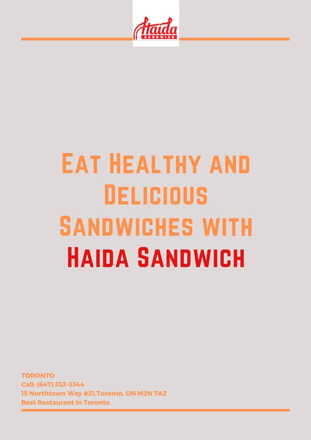 eat healthy and delicious sandwiches with haida
