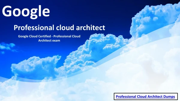 Google Professional-Cloud-Architect Exam Material | Professional-Cloud-Architect Dumps PDF