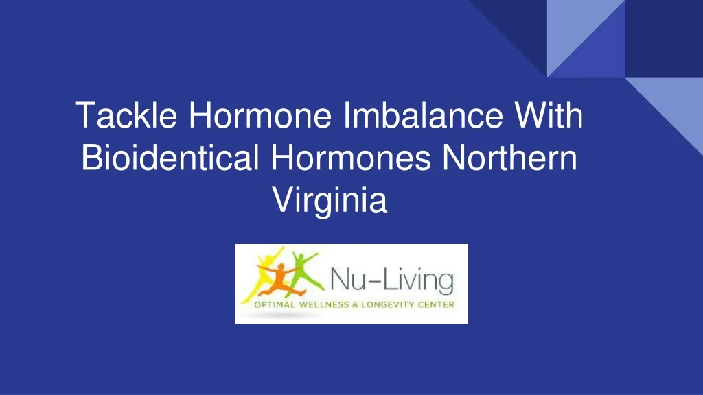 tackle hormone imbalance with bioidentical hormones northern virginia