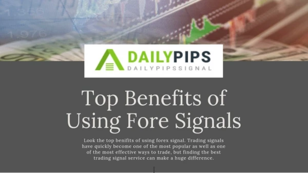 Top Benefits of Using Forex Signals