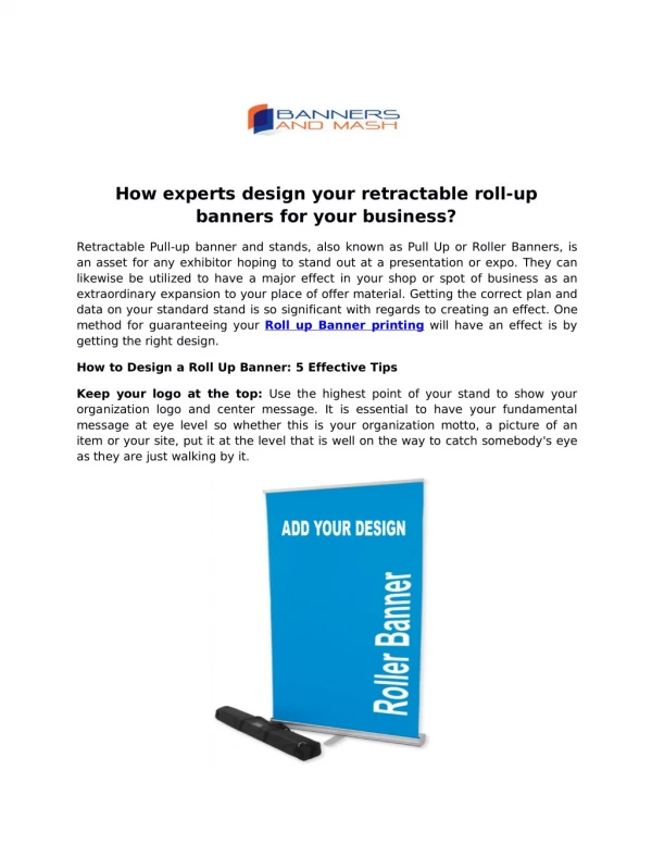 How experts design your retractable roll-up banners for your business?