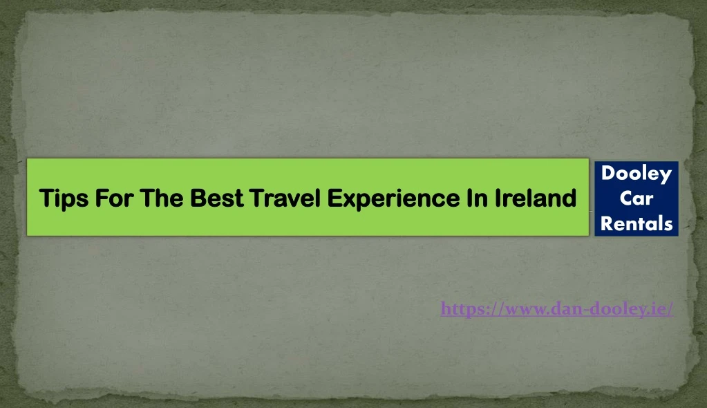 tips for the best travel experience in ireland