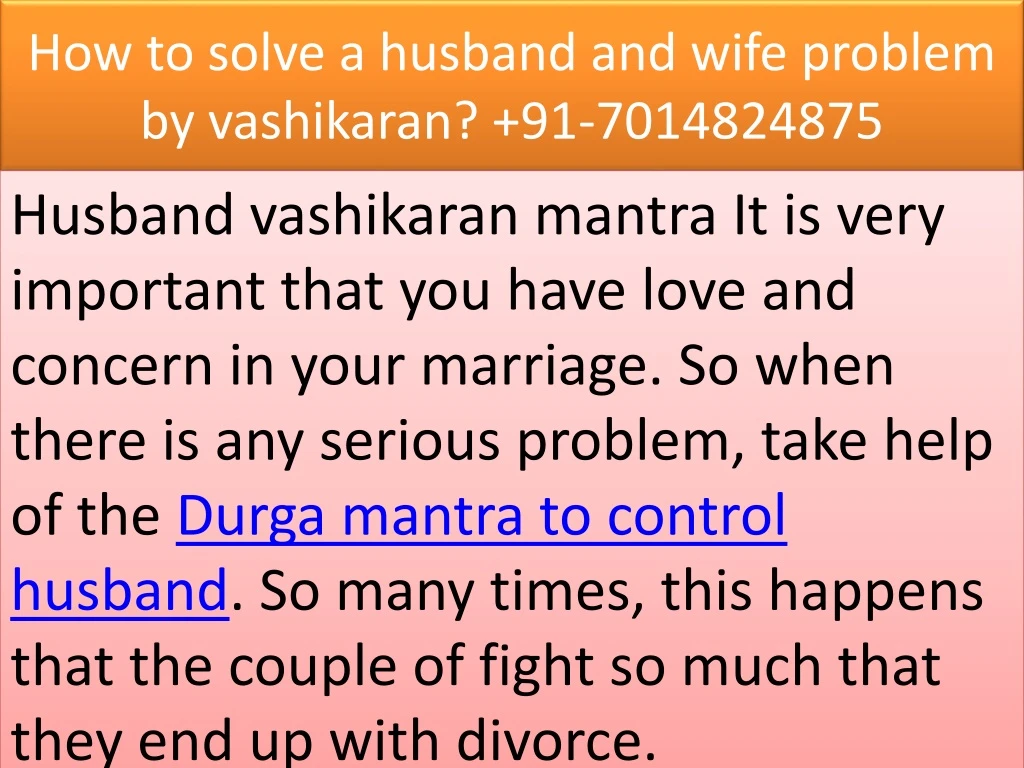 how to solve a husband and wife problem by vashikaran 91 7014824875
