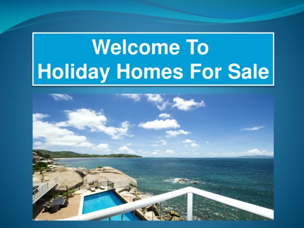 Holiday Homes For Sale In Australia