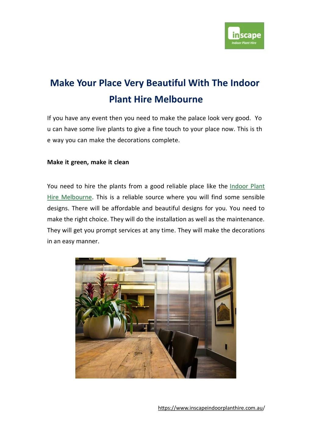 make your place very beautiful with the indoor