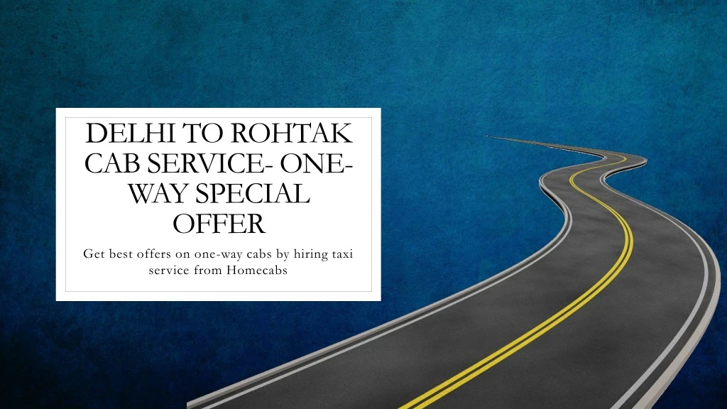 delhi to rohtak cab service one way special offer