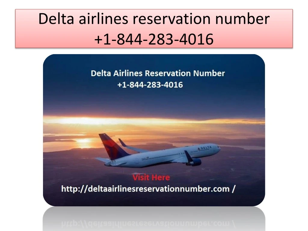delta airlines reservation number 1 844 283 4016