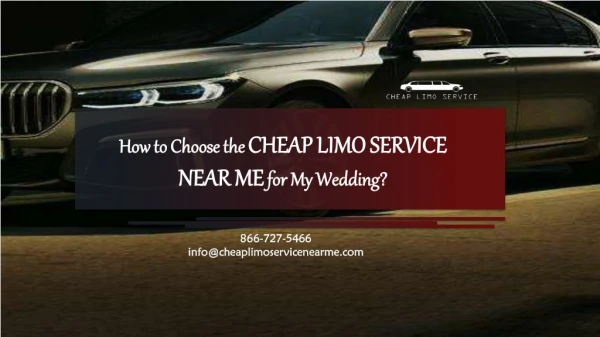 How to Choose the Limo Service Near Me for My Wedding