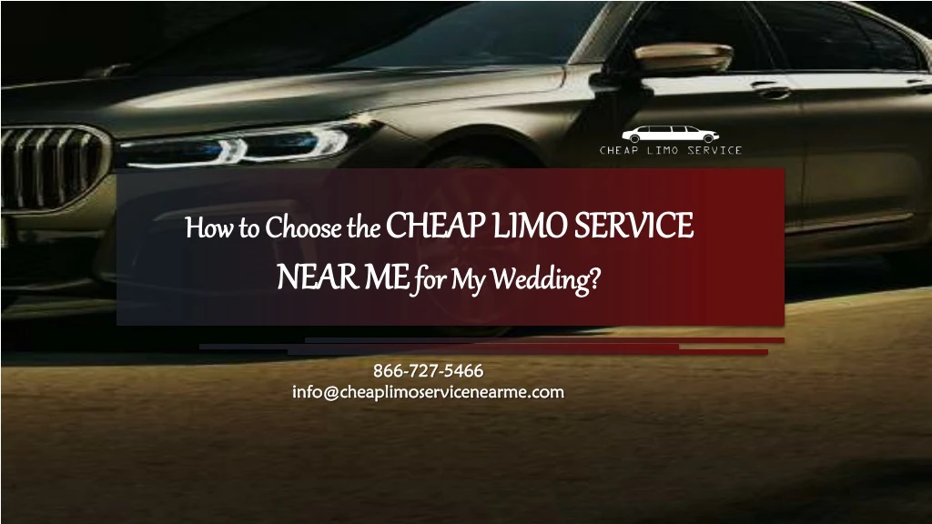 how to choose the cheap limo service near