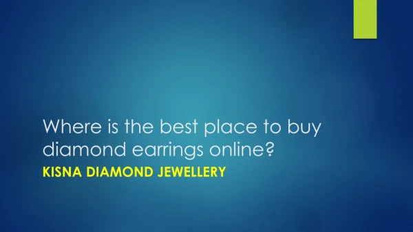Where is the best place to buy diamond earrings online