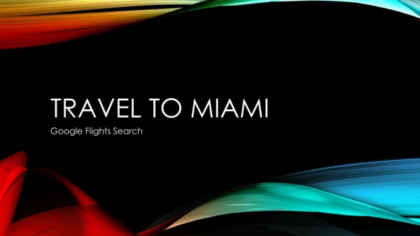 Travel to Miami