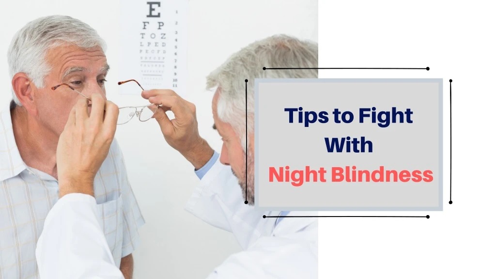 what is night blindness what are the symptoms