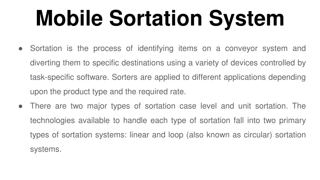 mobile sortation system