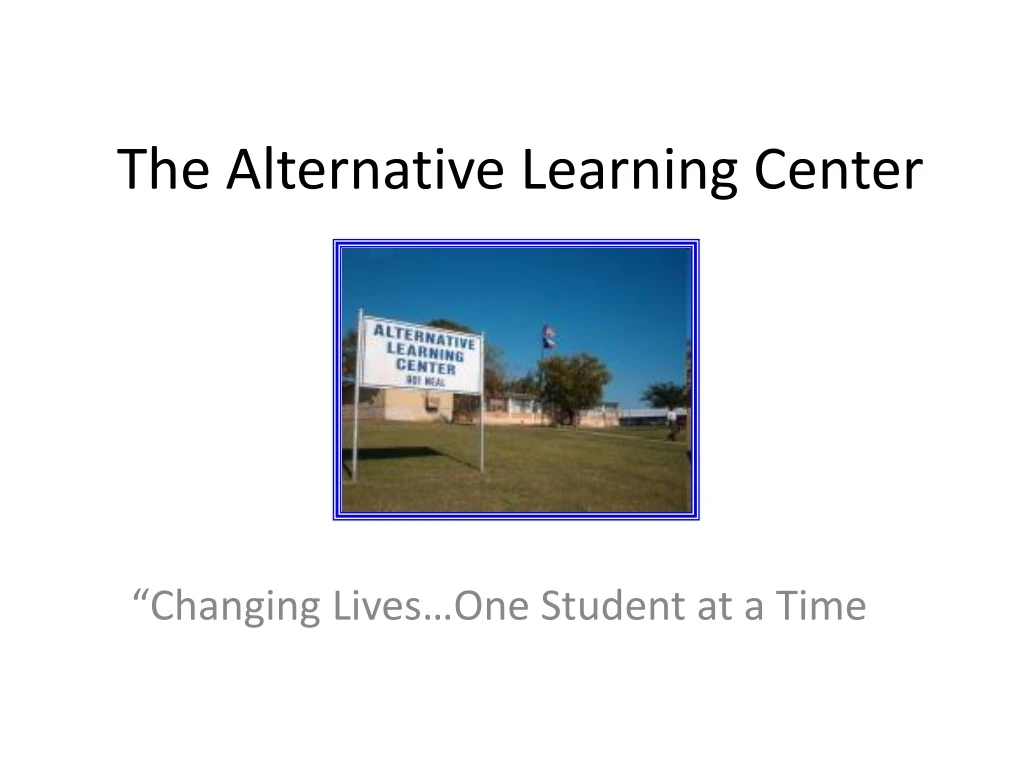 the alternative learning center