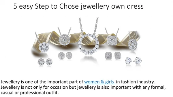 5 easy Step to Chose jewellery own dress