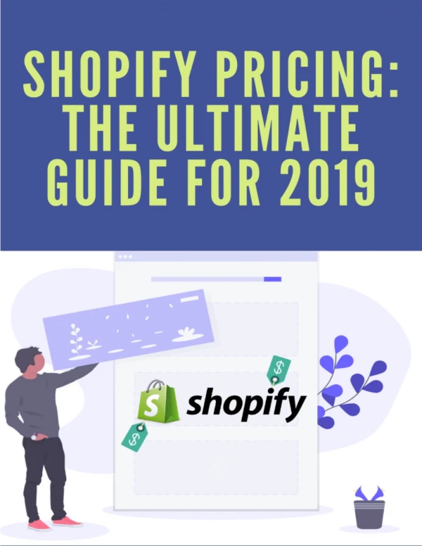 Looking for Shopify Plans and Pricing? Go Through this Ultimate Guide