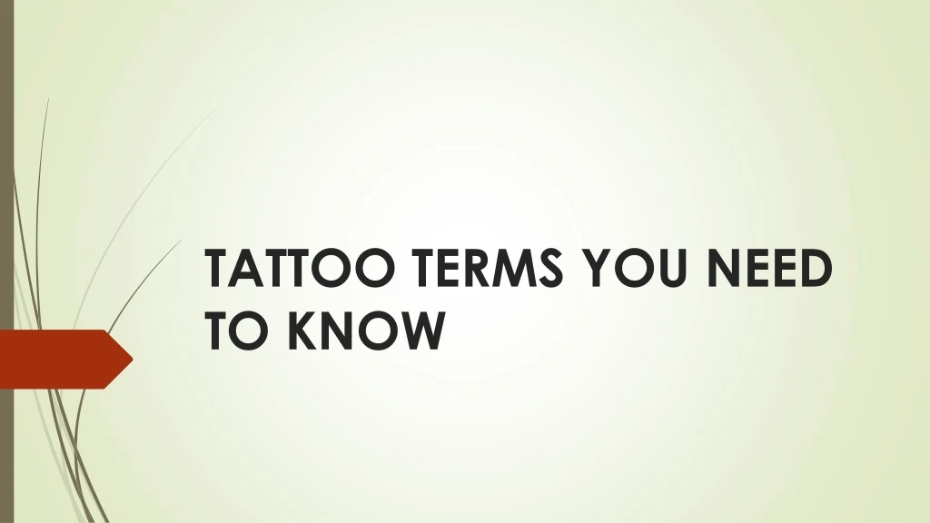 PPT TATTOO TERMS YOU NEED TO KNOW PowerPoint Presentation, free