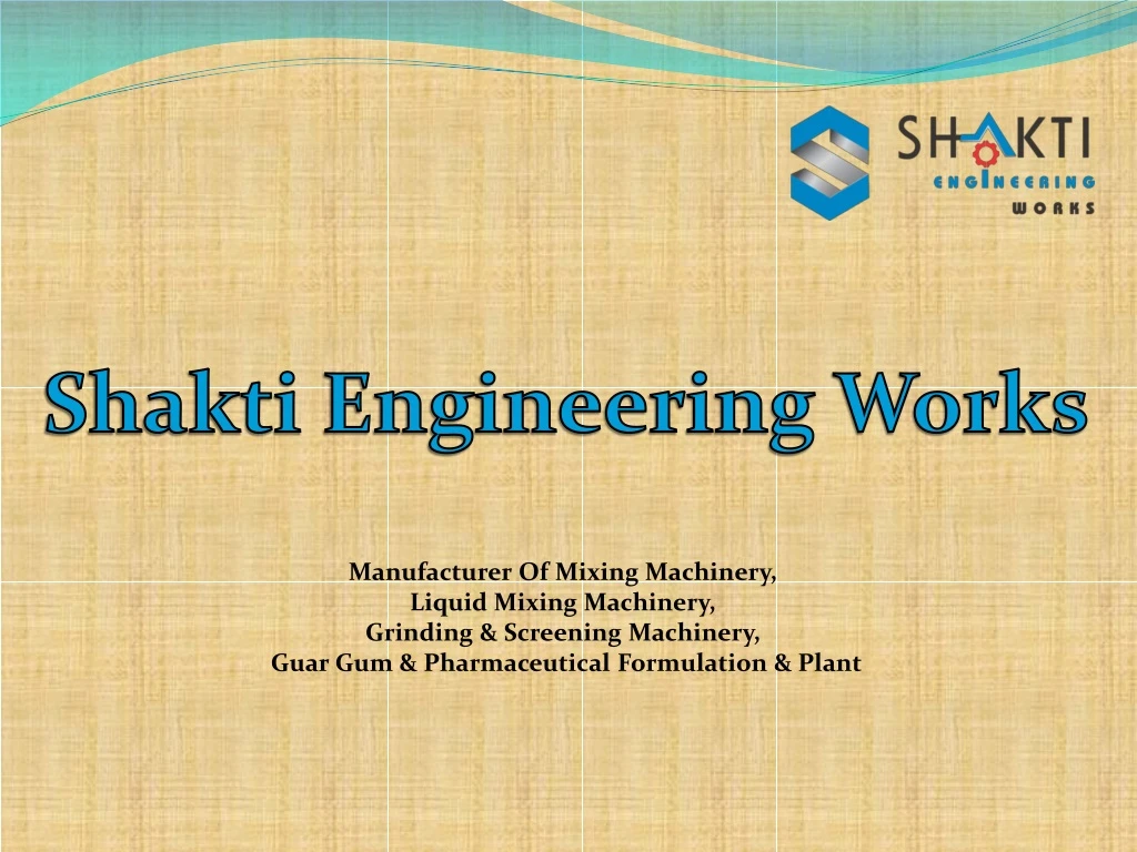shakti engineering works manufacturer of mixing