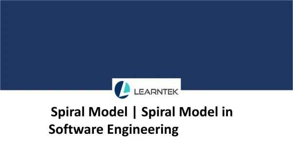 Spiral Model | Spiral Model in Software Engineering
