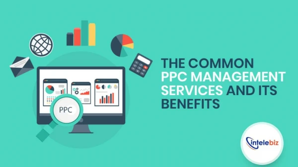 The Common PPC Management Services And Its Benefits