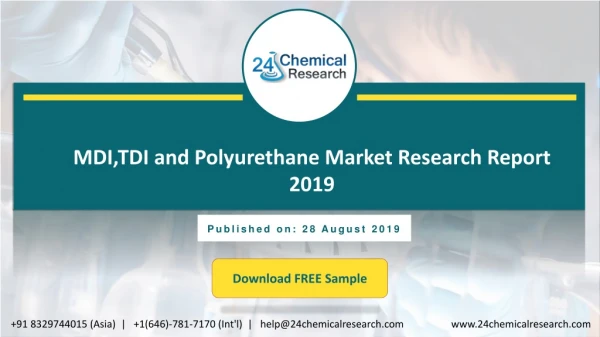 MDI,TDI and Polyurethane Market Research Report 2019