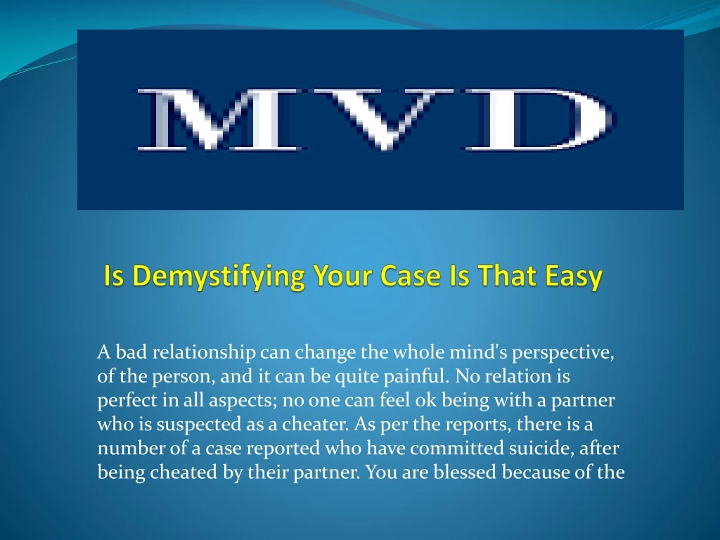 is demystifying your case is that easy