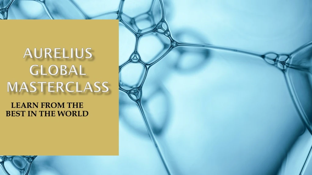 aurelius global masterclass