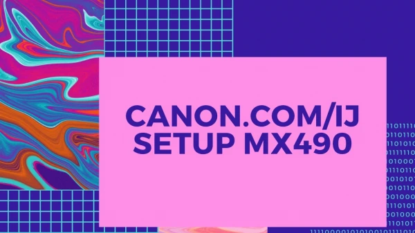 Canon.com / ijsetup mx490