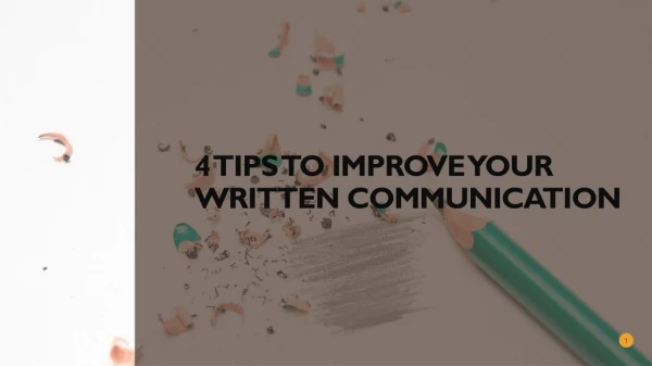 4 Tips to Improve Your Written Communication