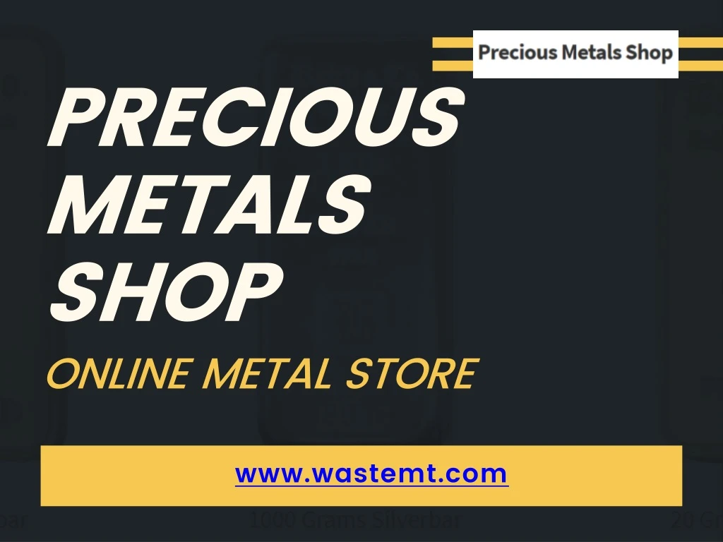 precious metals shop