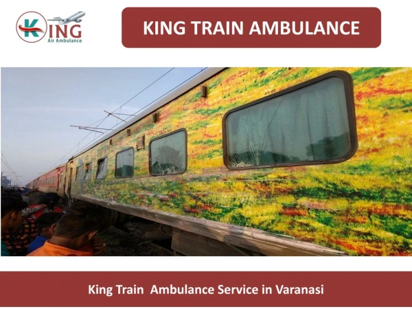 Get Train Ambulance Service in Varanasi and Bhopal at Low Cost