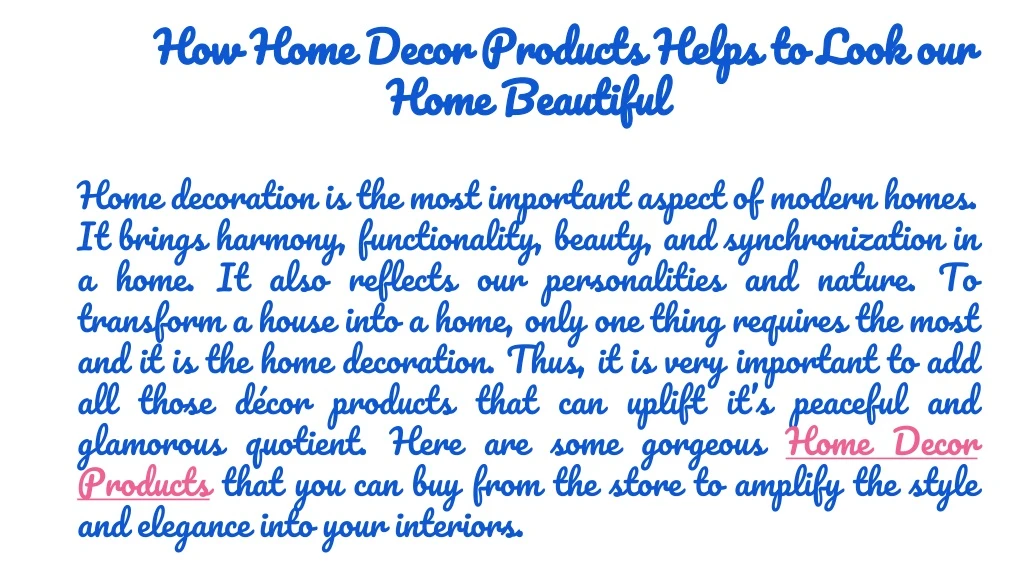 how home decor products helps to look our home