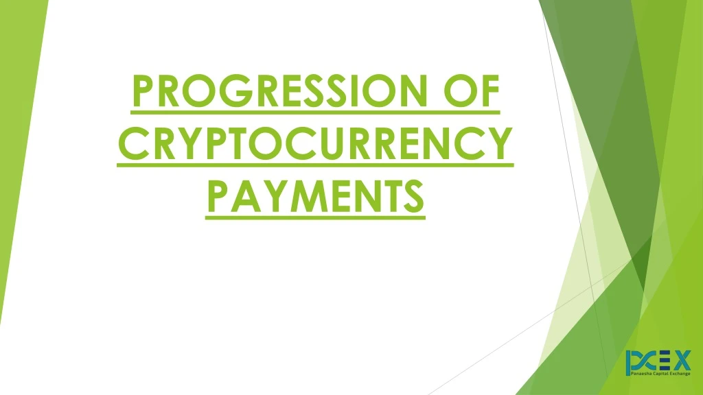 progression of cryptocurrency payments