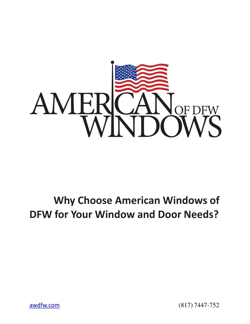 why choose american windows of dfw for your